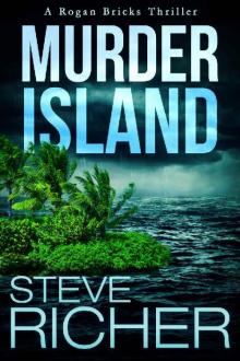 Murder Island (A Rogan Bricks Thriller Book 3) Read online