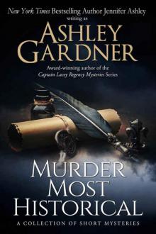 Murder Most Historical: A Collection of Short Mysteries Read online