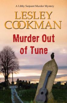 Murder Out of Tune - A Libby Sarjeant Murder Mystery Read online