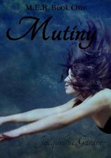 Mutiny (M.E.R. Series) Read online