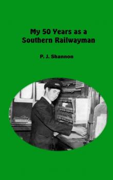 My 50 Years as a Southern Railwayman Read online