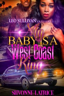 My Baby Is a West Coast King Read online