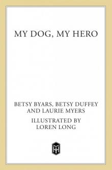 My Dog, My Hero Read online
