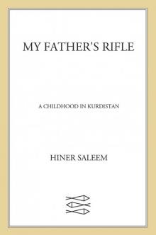 My Father's Rifle Read online