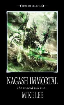 [Nagash 03] - Nagash Immortal