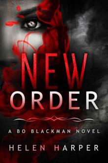 New Order (Bo Blackman Book 2) Read online