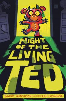 Night of the Living Ted Read online