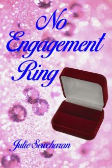 No Engagement Ring