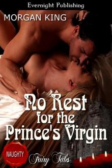 No Rest for the Prince's Virgin Read online