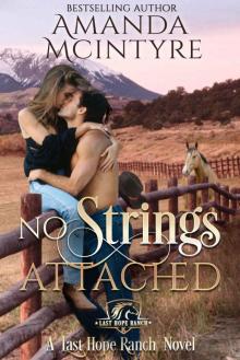 No Strings Attached (Last Hope Ranch Book 1) Read online