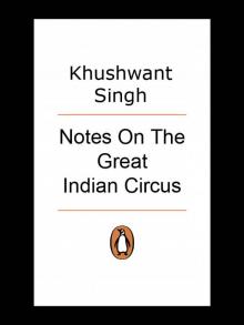 Notes On the Great Indian Circus Read online