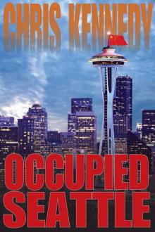 Occupied Seattle (Occupied Seattle Book 2) Read online