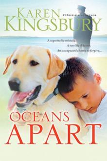 Oceans Apart (Kingsbury, Karen) Read online