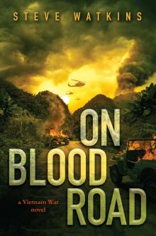 On Blood Road Read online