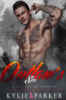 Outlaw's Sin: A Bad Boy MC Romance (Fire & Ice Romance Series Book 2) Read online