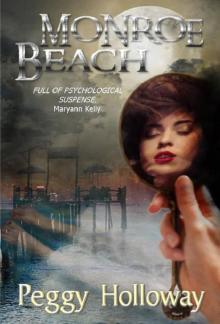 Peggy Holloway - Judith McCain 05 - Monroe Beach Read online
