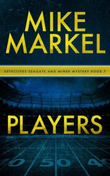 Players: A Detectives Seagate and Miner Mystery (Book 7) Read online