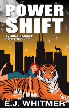 Power Shift: Anna Jennings Super Novel Book 2