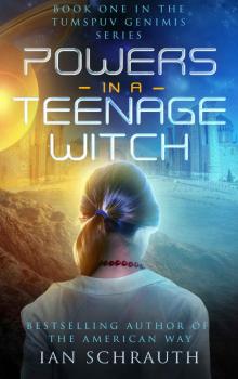 Powers in a Teenage Witch Read online