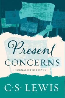 Present Concerns Read online