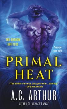 Primal Heat--A Paranormal Shapeshifter Werejaguar Romance Read online