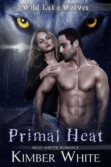 Primal Heat: Wolf Shifter Romance (Wild Lake Wolves Book 3) Read online