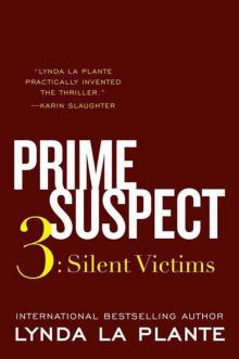 Prime Suspect 3: Silent Victims Read online