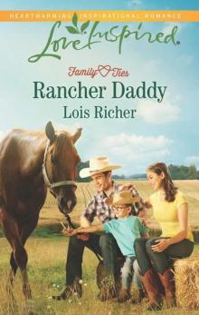 Rancher Daddy (Family Ties Book 2) Read online