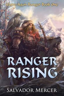 Ranger Rising: Claire-Agon Ranger Book 1 (Ranger Series) Read online