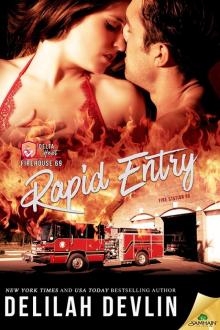 Rapid Entry: Firehouse 69, Book 3 Read online
