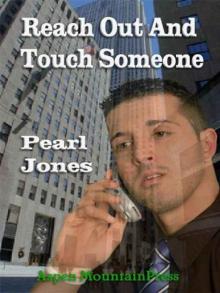 Reach Out and Touch Someone Read online