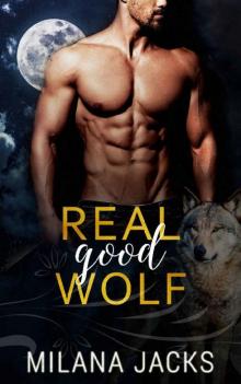Real Good Wolf (Dirty Monsters Book 1) Read online