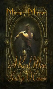 Real Man, A; Mirror, Mirror Read online