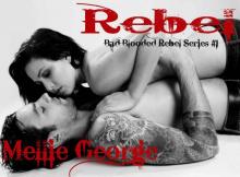 Rebel (Bad Blooded Rebel Series) Read online