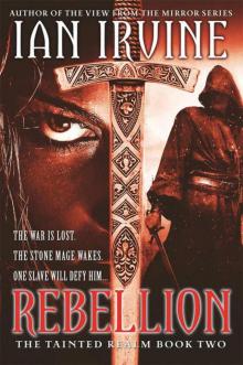 Rebellion: Tainted Realm: Book 2 Read online