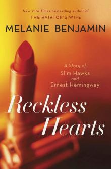 Reckless Hearts (Short Story): A Story of Slim Hawks and Ernest Hemingway Read online