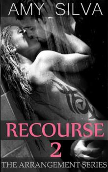 Recourse 2 (The Arrangement) Read online