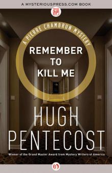 Remember to Kill Me (The Pierre Chambrun Mysteries, 19) Read online
