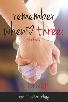 Remember When 3: The Finale (Remember Trilogy #3)