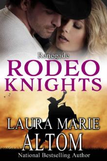Renegade: Rodeo Knights, A Western Romance Novel (SEAL Team: Disavowed Book 5) Read online