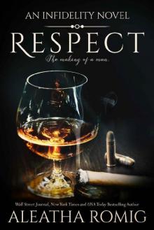Respect: An Infidelity series Novel Read online
