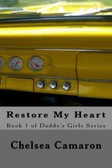 Restore My Heart (Daddy's Girls) Read online