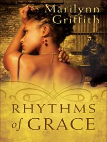 Rhythms of Grace Read online