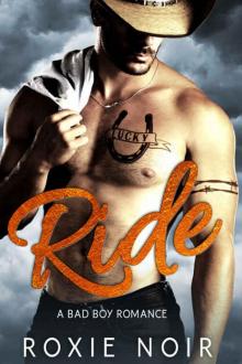 Ride: A Bad Boy Romance Read online
