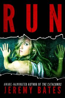 Run (A Suspense Horror Thriller & Mystery Short Story Novella) Read online