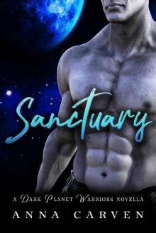 Sanctuary: A Dark Planet Warriors Novella Read online