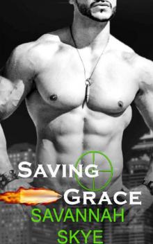 Saving Grace: A bad-boy virgin romance