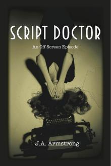 Script Doctor (Off Screen Book 8) Read online