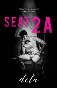 Seat 2A Read online