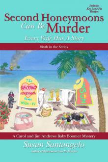 Second Honeymoons Can Be Murder (A Baby Boomer Mystery Book 6) Read online